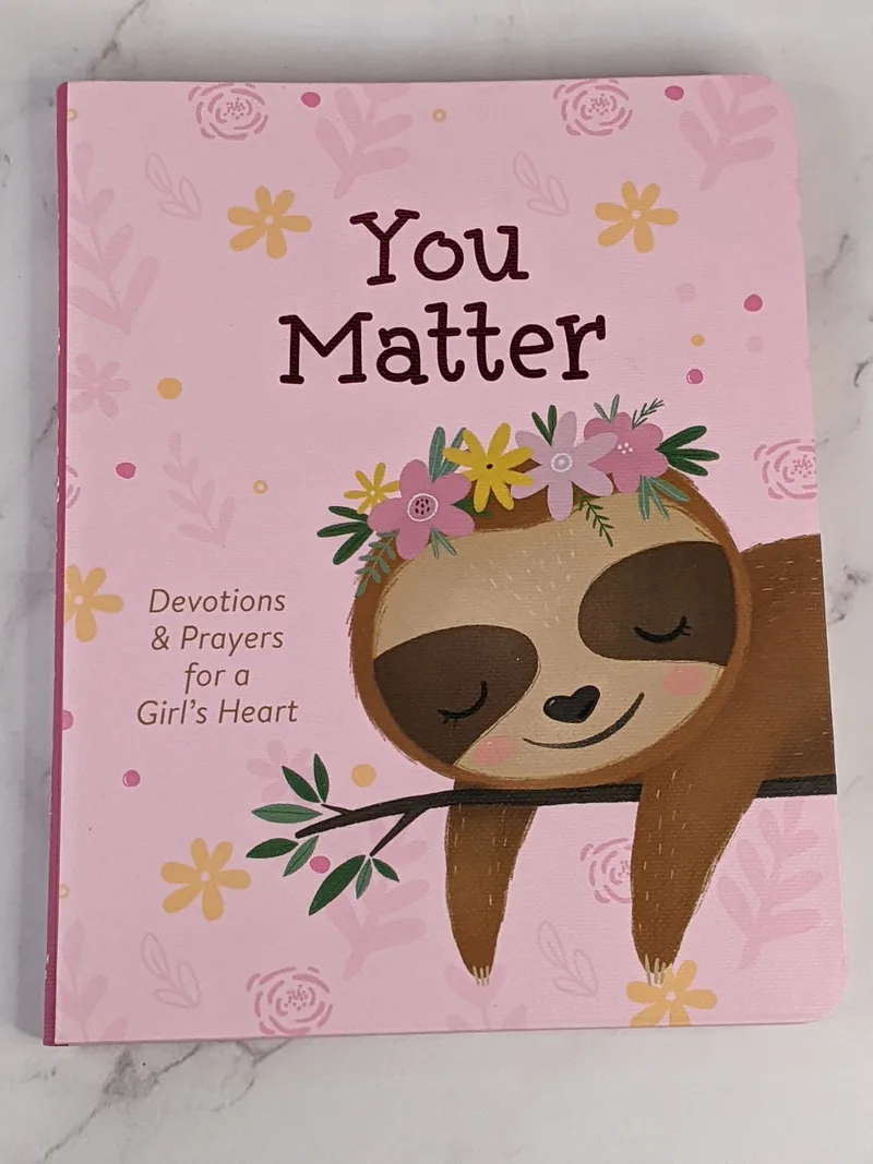 You Matter Devotions & Prayers for a Girl's Heart