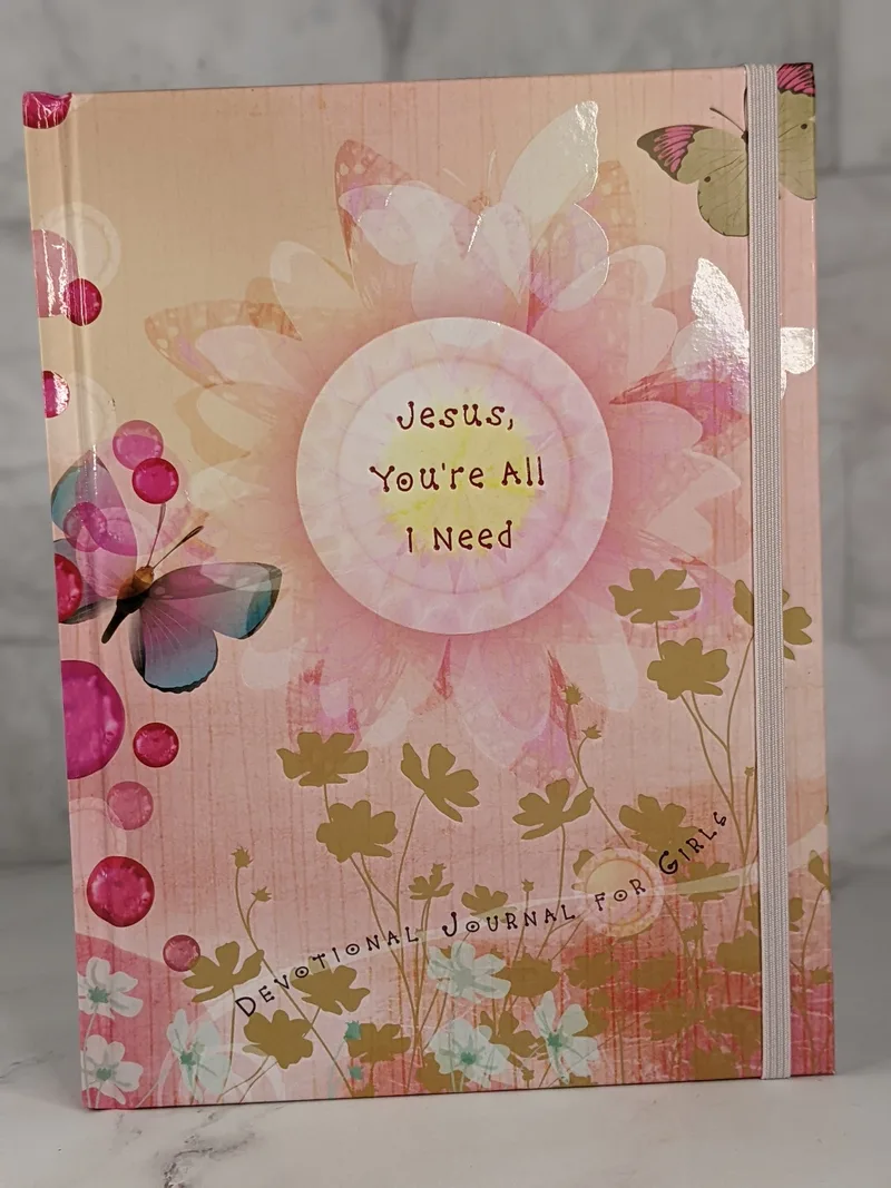 Jesus, You're All I Need Devotional Journal for Girls