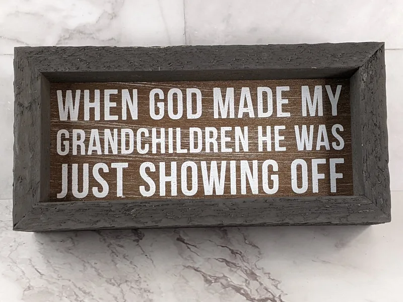 Just Showing Off Grandchildren Sign