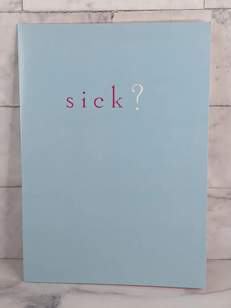 Sick? Get Over It!