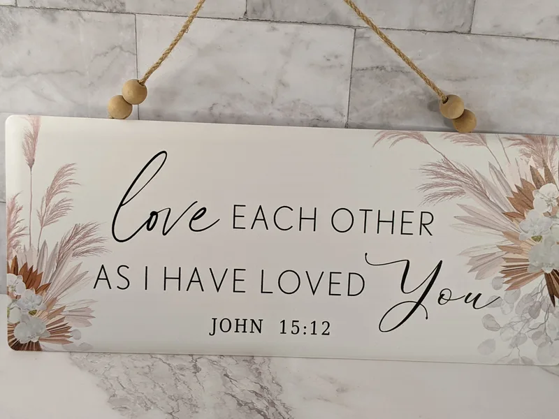 Love Each Other Sign
