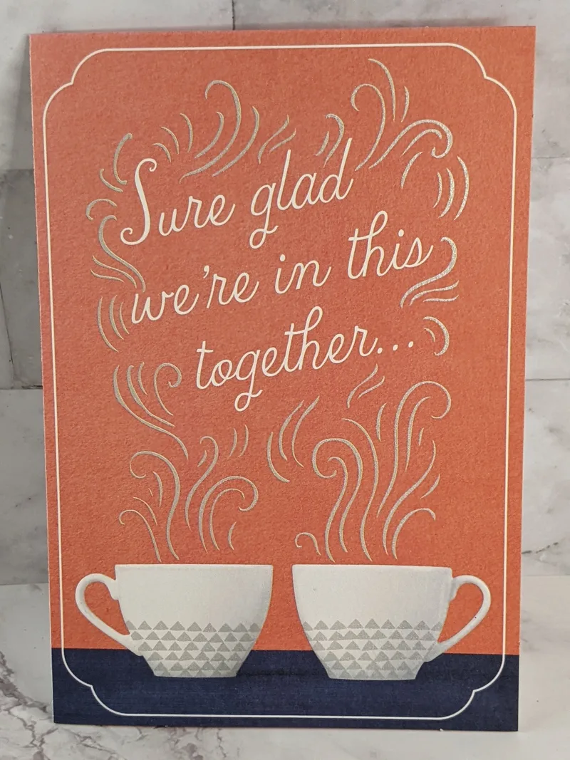 We're In This Together Card