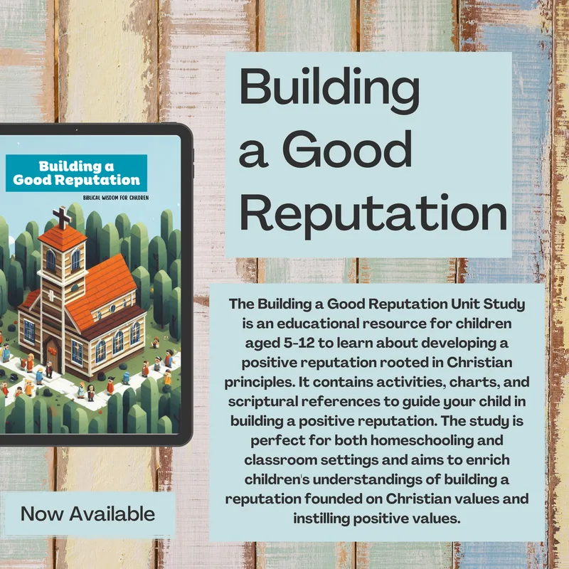 Building A Good Reputation Unit Study