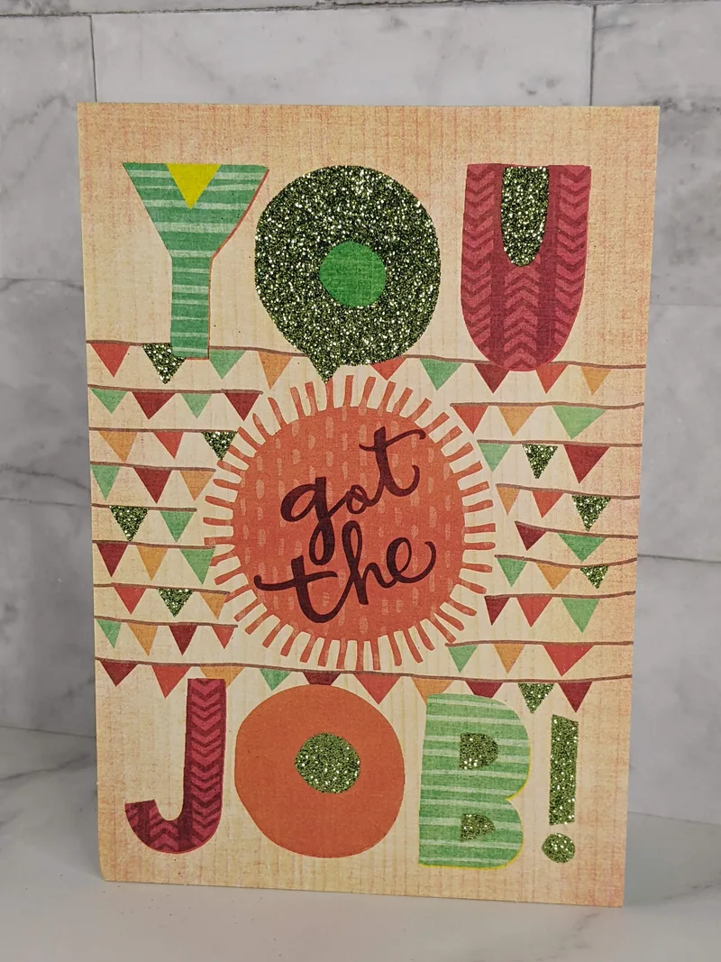 You Got The Job Card