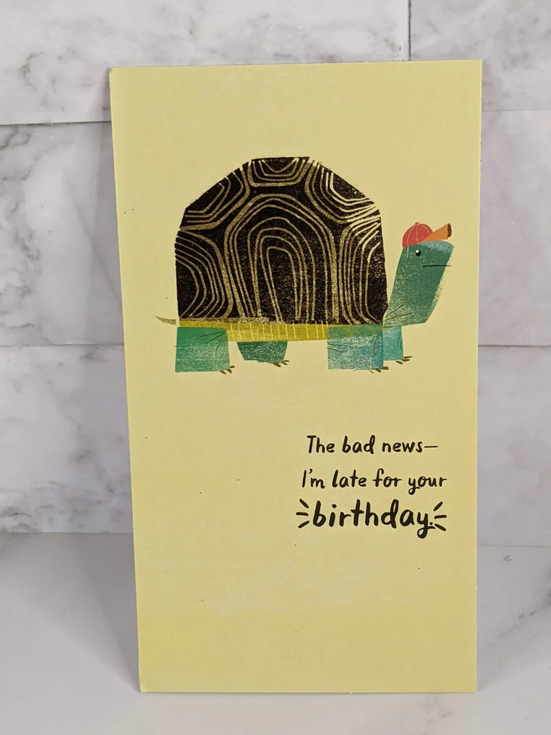 Late for Your Birthday Card