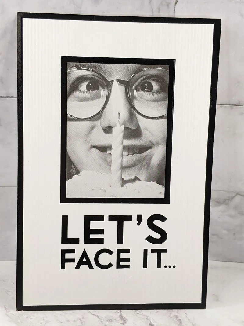 40 Face It! Birthday