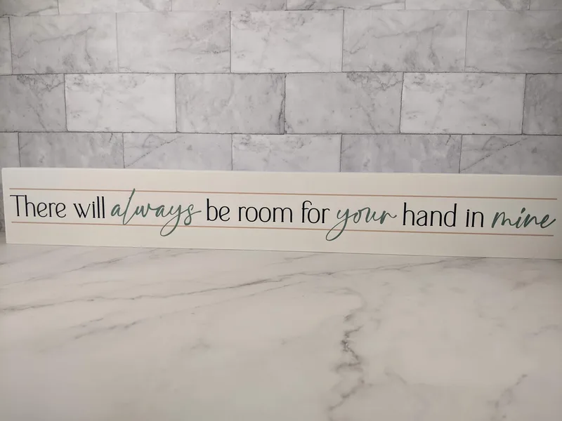 Your Hand in Mine Sign