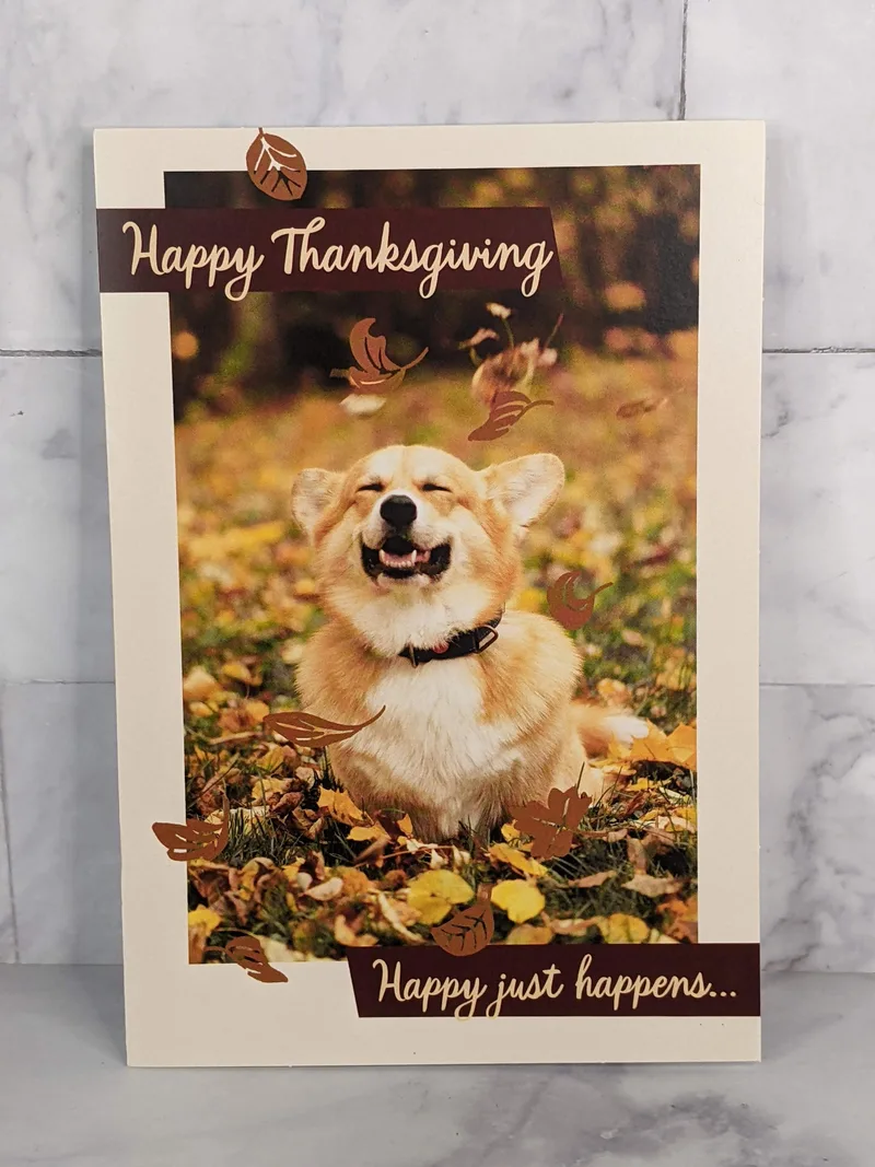 Happy Just Happens Thanksgiving Card