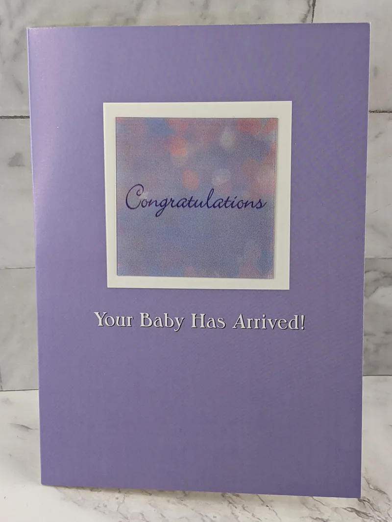 Your Baby Has Arrived!