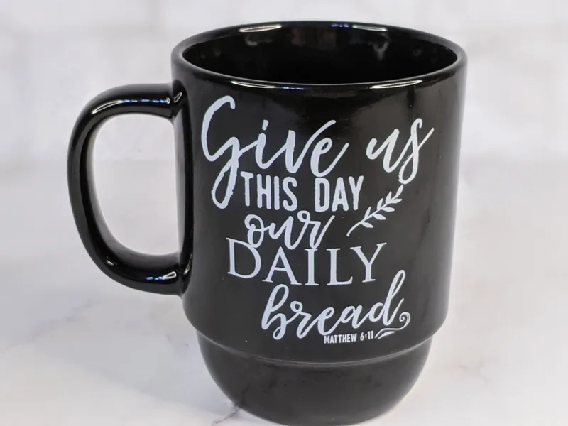 "Give Us This Day Our Daily Bread" Mug