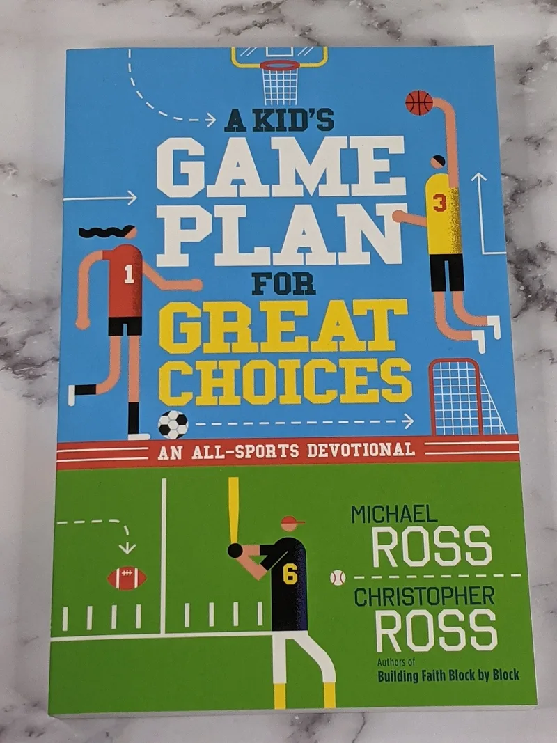 A Kid's Game Plan for Great Choices